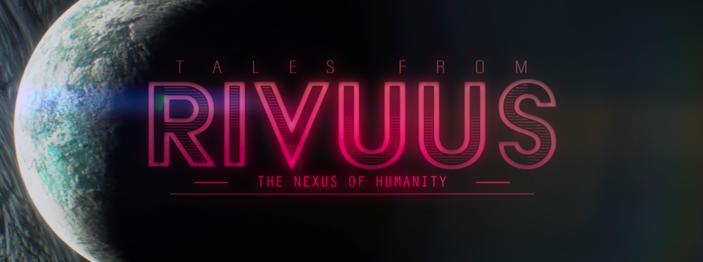 Tales From Rivuus