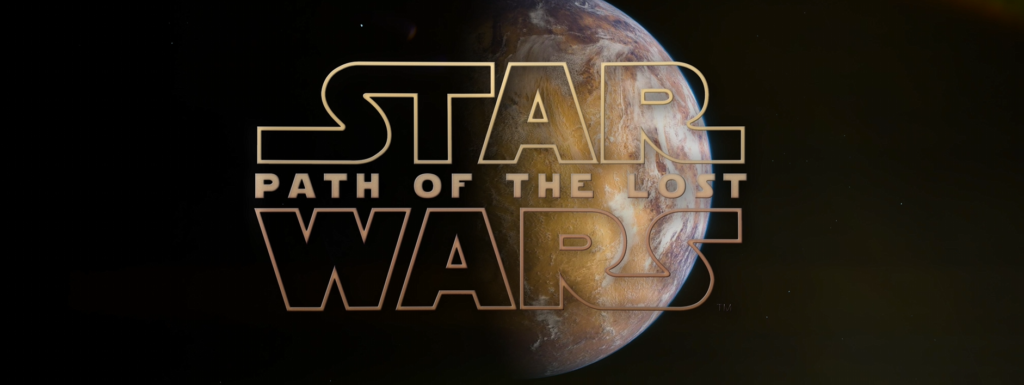 Path of the Lost : A Star Wars Fan Film